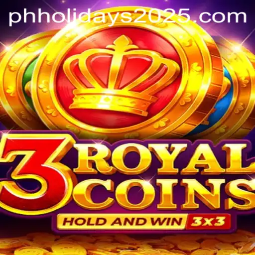 Exploring 3royalcoins: A New Gaming Sensation Against the Backdrop of PH Holidays 2025