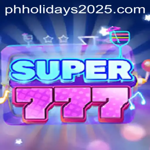 Discover Super777 and PH Holidays 2025