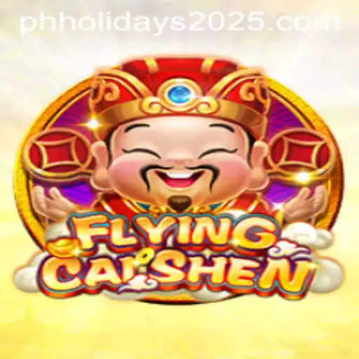 FlyingCaiShen: A Joyful Adventure Aligned with PH Holidays 2025