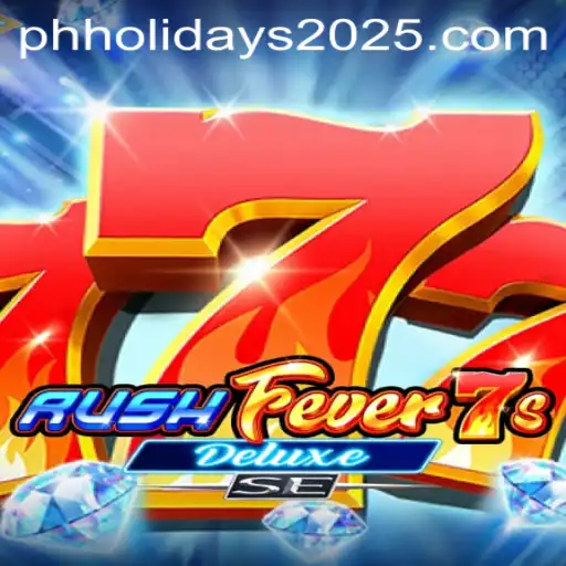 RushFever7sDeluxeSE - A Thrilling Dive into the Game and its Impact on PH Holidays 2025
