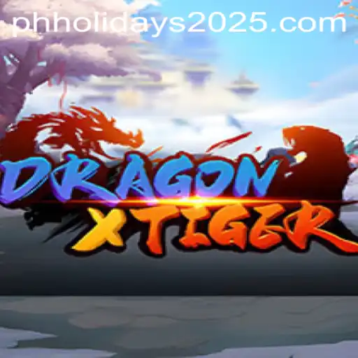 Explore the Mesmerizing World of DragonXTiger and Its Impact During PH Holidays 2025