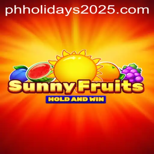 Explore SunnyFruits: A Vibrant Journey Through 2025's Philippine Holidays
