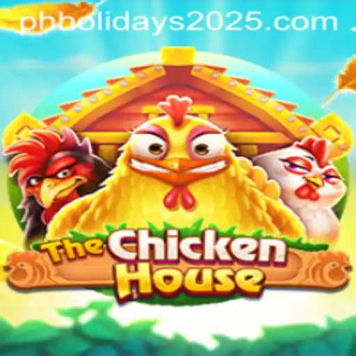 The Exciting World of 'TheChickenHouse': Gaming Thrills and PH Holidays 2025