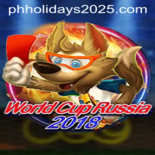 World Cup Russia 2018 and Philippine Holidays 2025: A Unique Sports and Cultural Experience